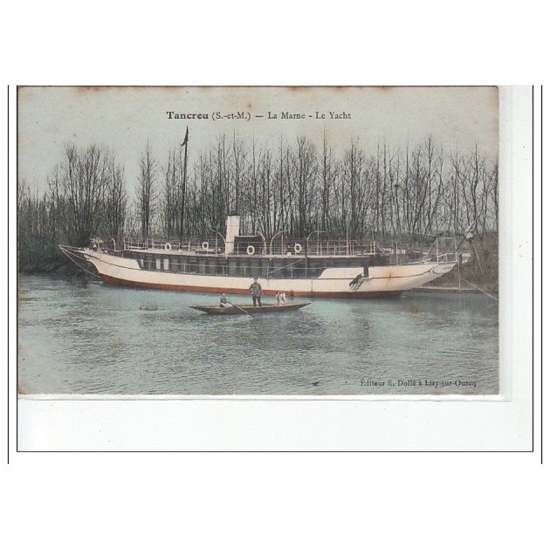 TANCROU - La Marne - Le Yacht - très bon état