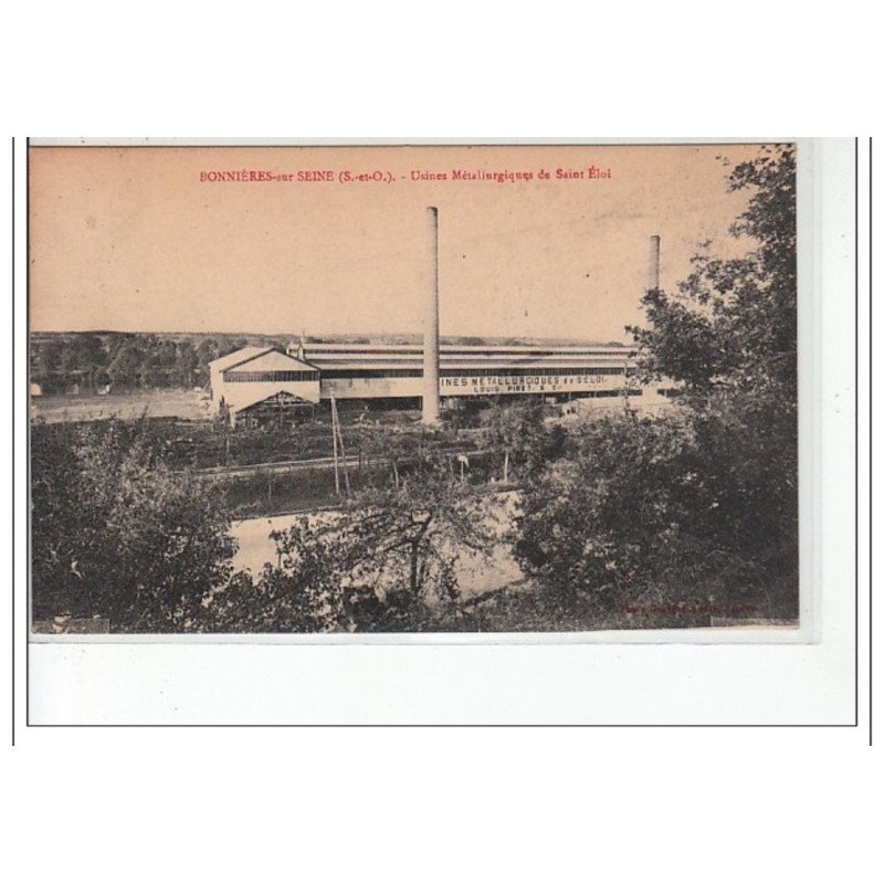 BONNIERES SUR SEINE - Usine Métallurgique de Saint Eloi - très bon état