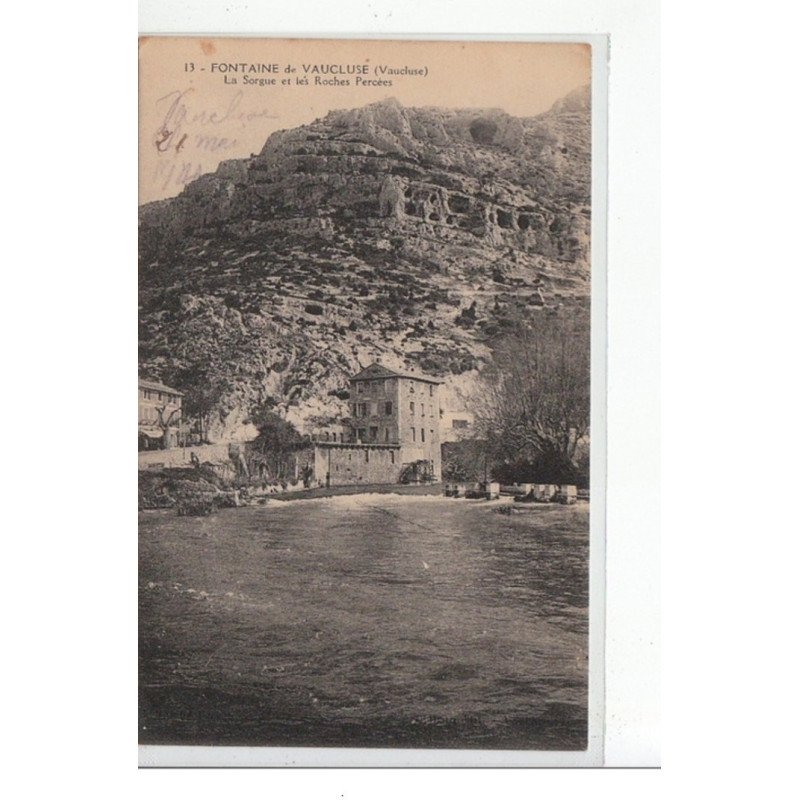 FONTAINE DE VAUCLUSE - La Sorgue et les Roches Percées - très bon état