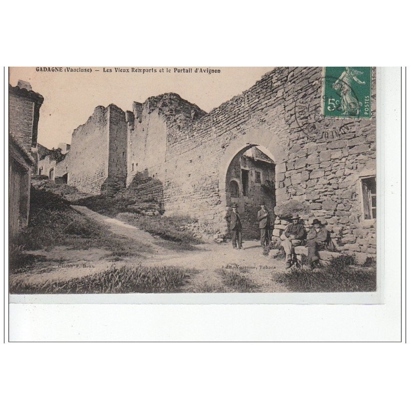 GADAGNE - Les Vieux Remparts et le Portail d'Avignon - très bon état