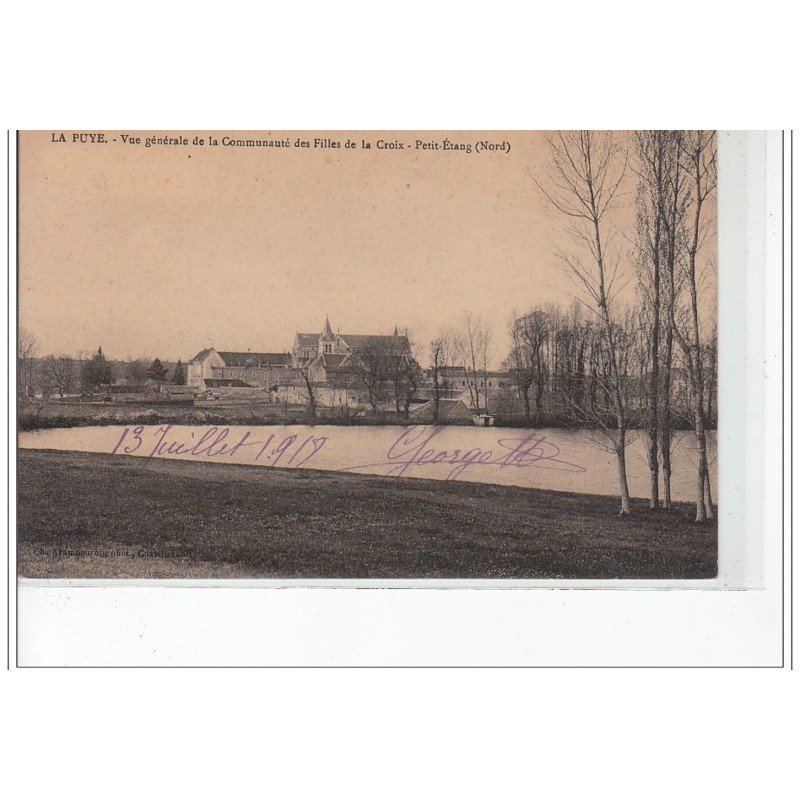 LA PUYE - Vue générale de la Communauté des Filles de la Croix - Petit-Etang (nord) - très bon état LA PUYE - Vue générale de la Communauté des Filles de la Croix - Petit-Etang (nord) - très bon état