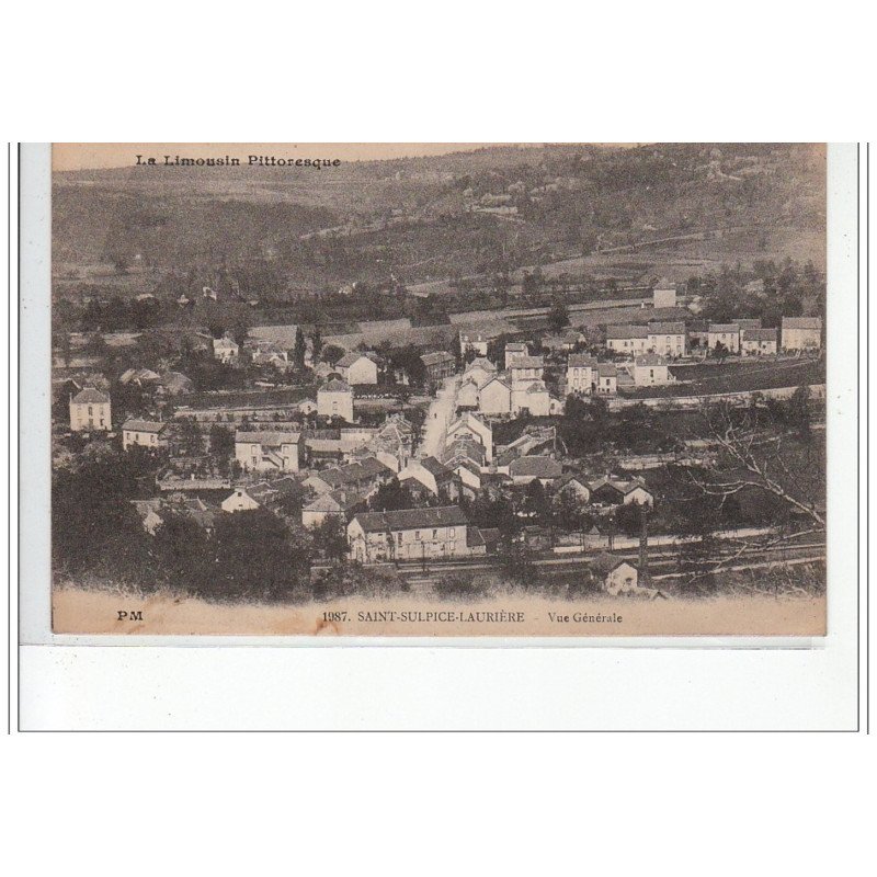 SAINT SULPICE-LAURIERE - Vue générale - très bon état