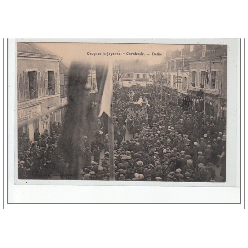 OUCQUES LA JOYEUSE - Cavalcade - Défilé - très bon état