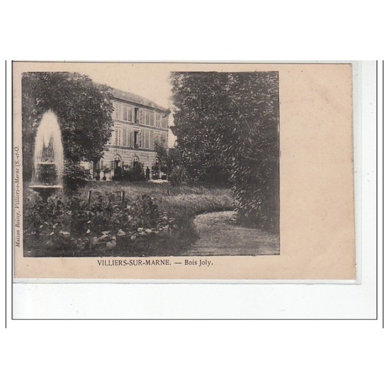 VILLIERS SUR MARNE - Bois Joly - très bon état