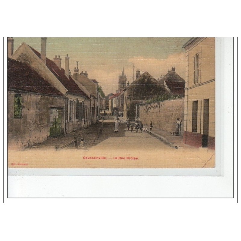 GOUSSAINVILLE - La Rue Brûlée - état