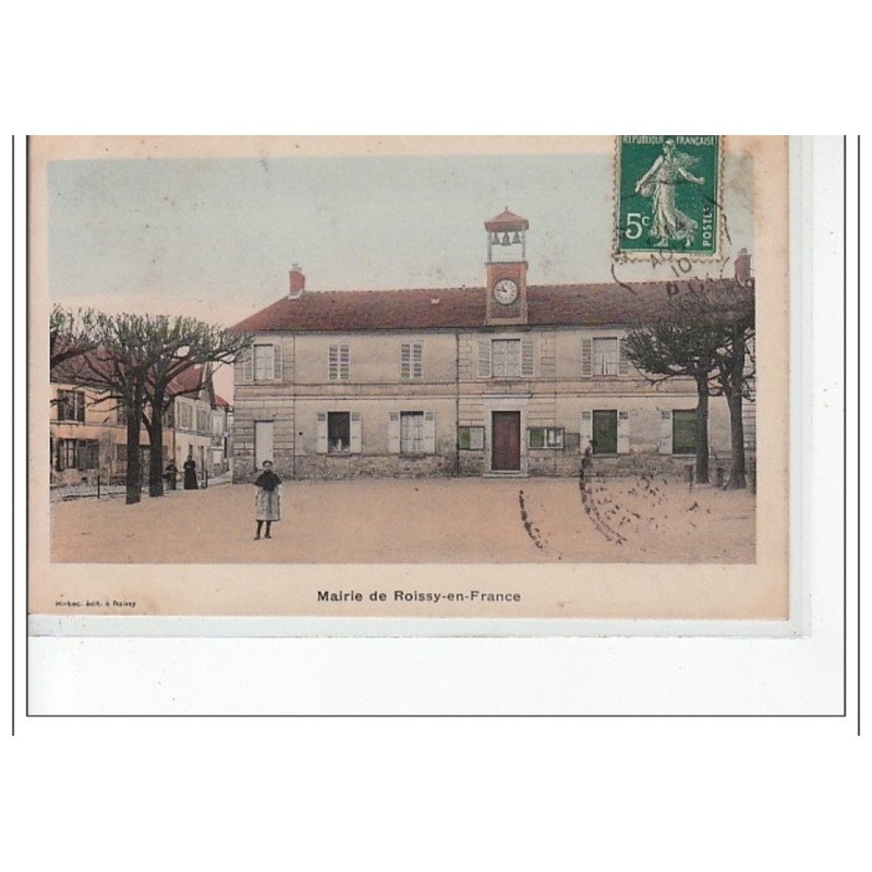 ROISSY EN FRANCE - La mairie - très bon état