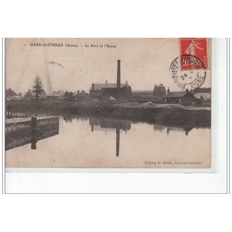 GARD D'ETREUX - Le Port et l'Usine - très bon état