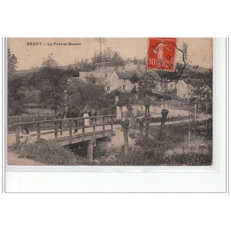 BRENY - Le Pont de Bicelet - très bon état