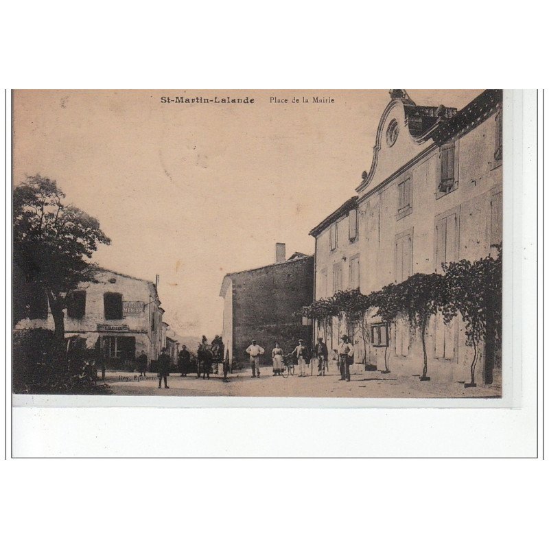 SAINT MARTIN LALANDE - Place de la Mairie - très bon état