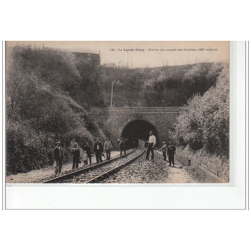 LA LANDE CLECY - Entrée du tunnel des Gouttes - très bon état