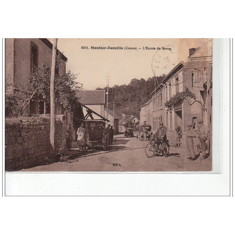 MOUTIER-ROZEILLE - L'Entrée du Bourg - état MOUTIER-ROZEILLE - L'Entrée du Bourg - état