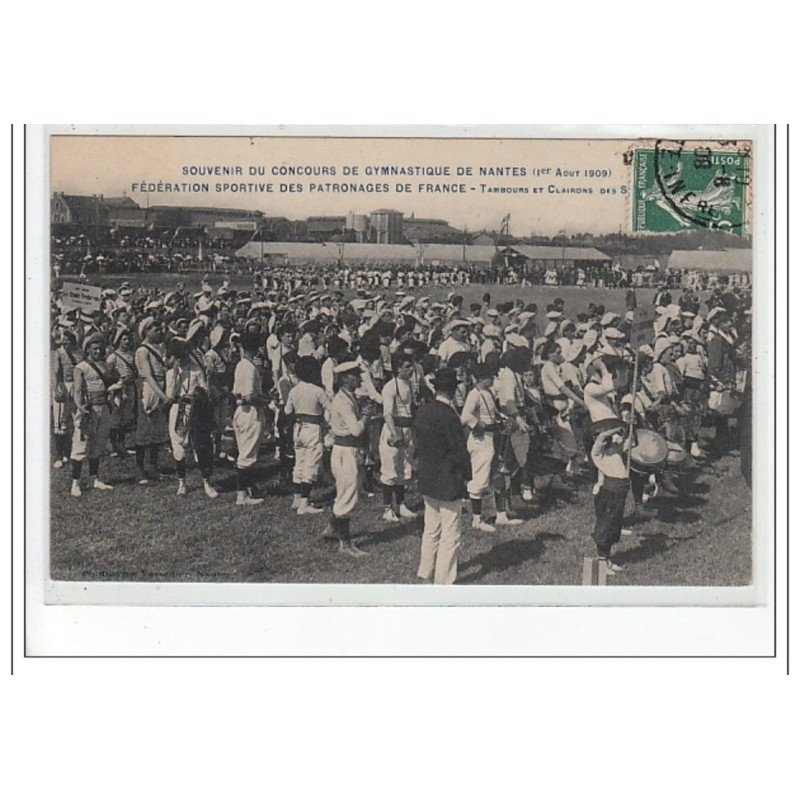 NANTES - Concours de Gymnastique - Fédération Sportive des Patronages de France 1909- Tambours - très bon état