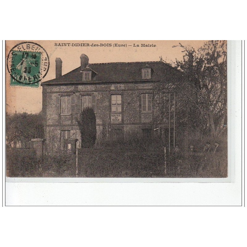 SAINT DIDIER DES BOIS - La Mairie - très bon état