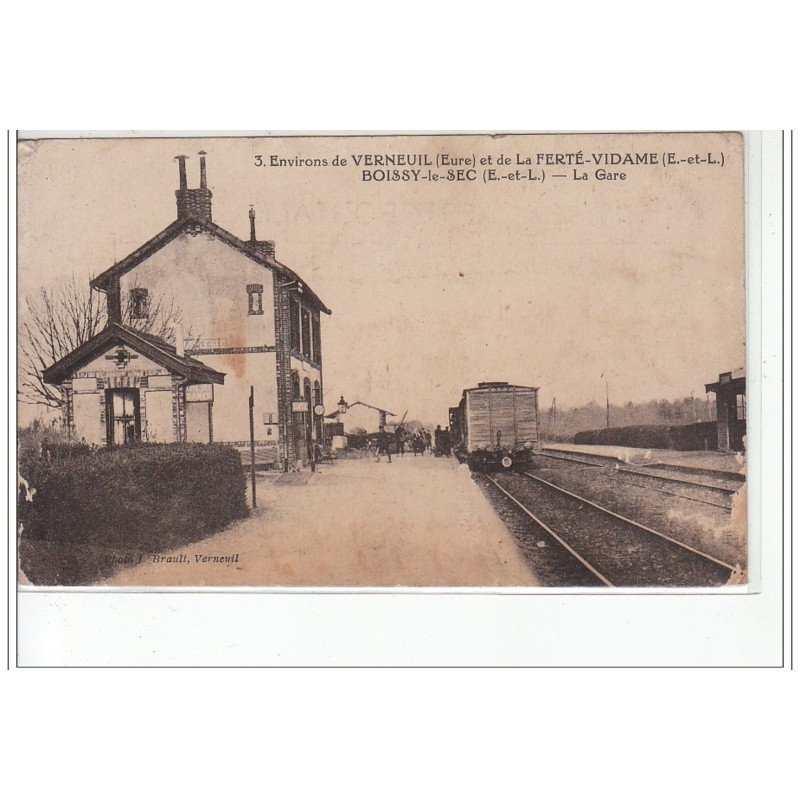 Environs de VERNEUIL (Eure) et LA FERTE VIDAME (E&L) - BOISSY LE SEC - La Gare - état