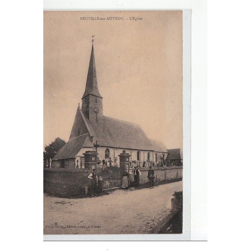 NEUVILLE SUR AUTHOU - L'Eglise - très bon état NEUVILLE SUR AUTHOU - L'Eglise - très bon état