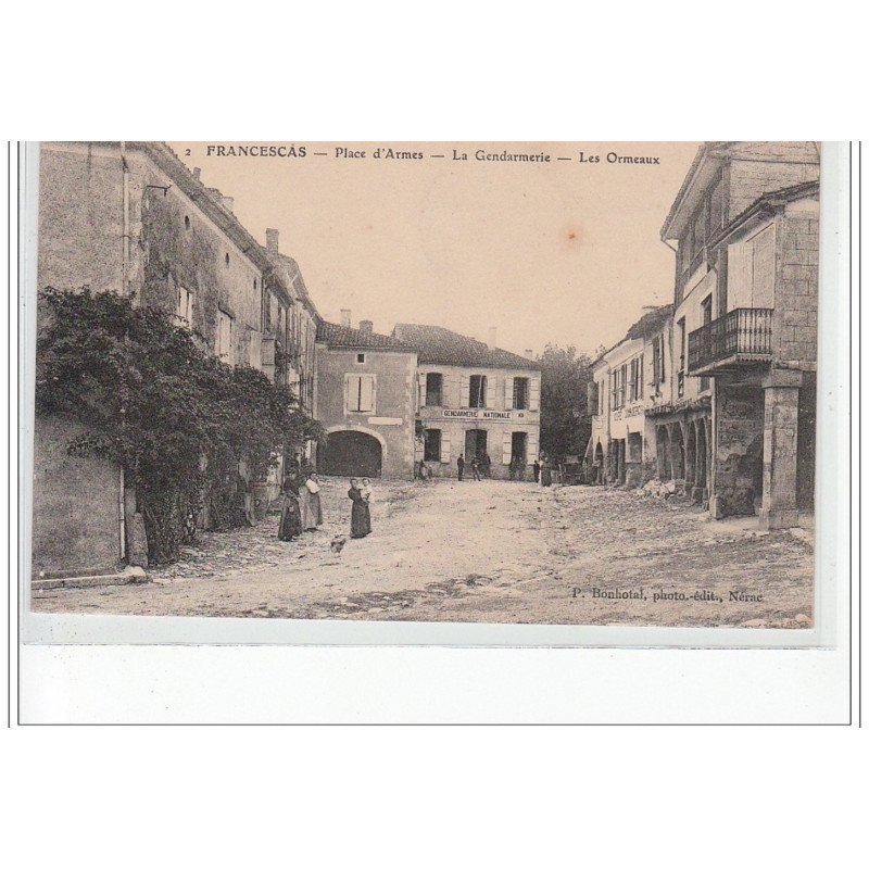 FRANSESCAS - Place d'Armes - la Gendarmerie - les Ormeaux - très bon état FRANSESCAS - Place d'Armes - la Gendarmerie - les Ormeaux - très bon état