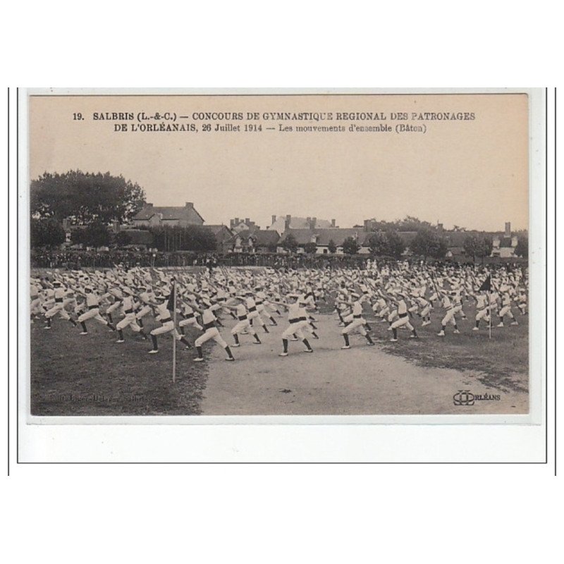 SALBRIS -Concours de Gymnastique Régional des Patronages de l'Orléanais 1914- Mouvement d'ensemble - très bon état SALBRIS -Concours de Gymnastique Régional des Patronages de l'Orléanais 1914- Mouvement d'ensemble - très bon état