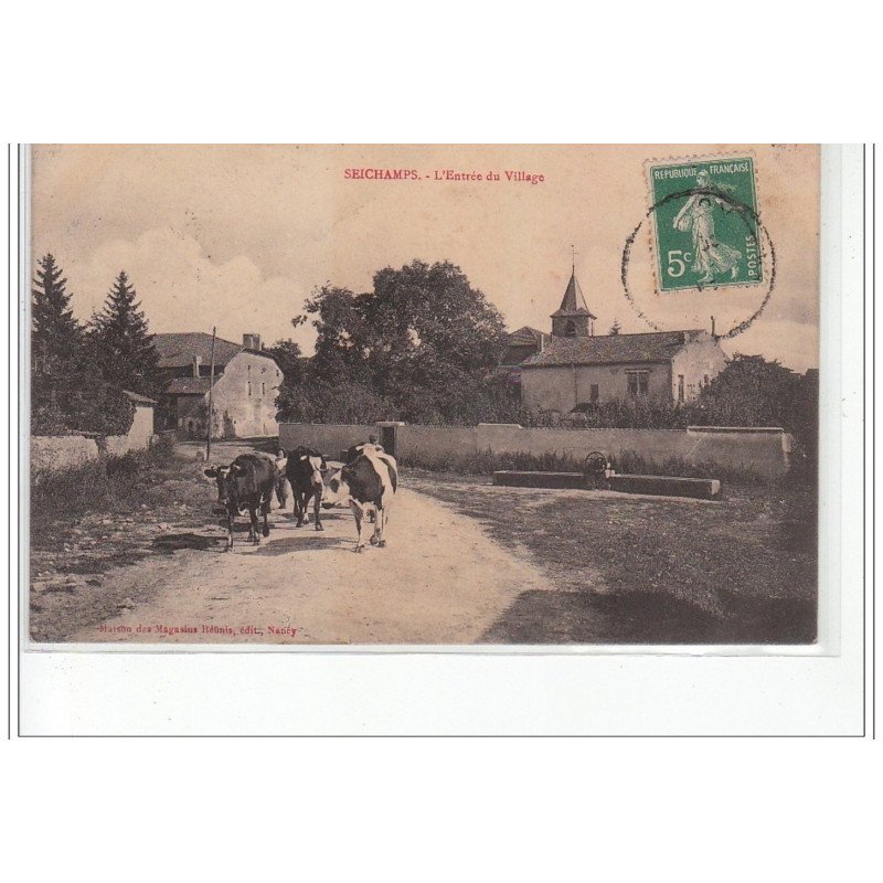 SEICHAMPS - L'entrée du Village - très bon état