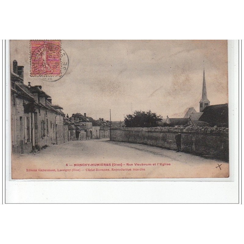 MONCHY-HUMIERES - Rue Vaubrum et l'Eglise - très bon état