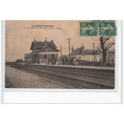 LE THEIL SUR HUISNE - Le Perche Pittoresque - La Gare - très bon état