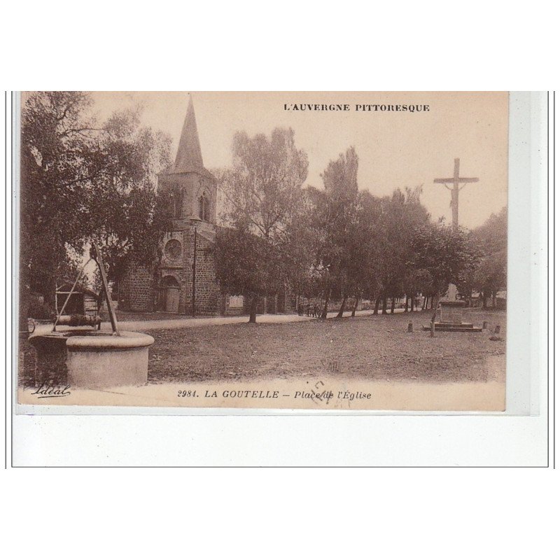 LA GOUTELLE - Place de l'Eglise - très bon état