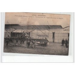LYON - AVIATION - Paulhan (biplan Farman) - Vérification de l'appareil avant le départ - très bon état