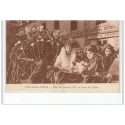 CHALON SUR SAONE - Fêtes de Carnaval 1934 - La Reine de Chalon - très bon état