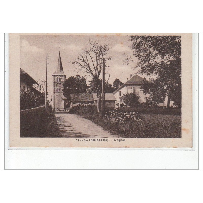 VILLAZ - L'Eglise - très bon état