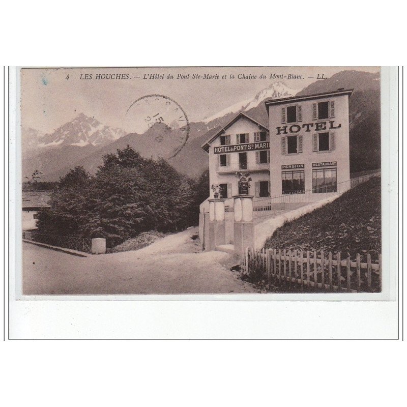 LES HOUCHES - L'hôtel du Pont Sainte Marie et la Chaîne du Mont-Blanc - très bon état