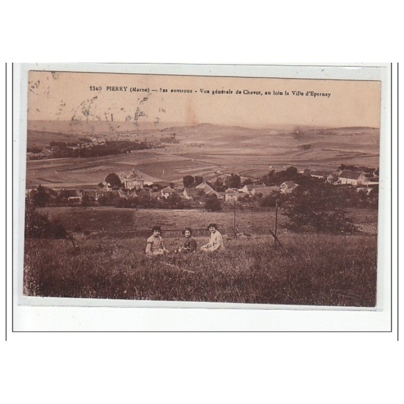 PIERRY - Ses environs - Vue générale de Chavot, au loin la Ville d'Epernay - très bon état