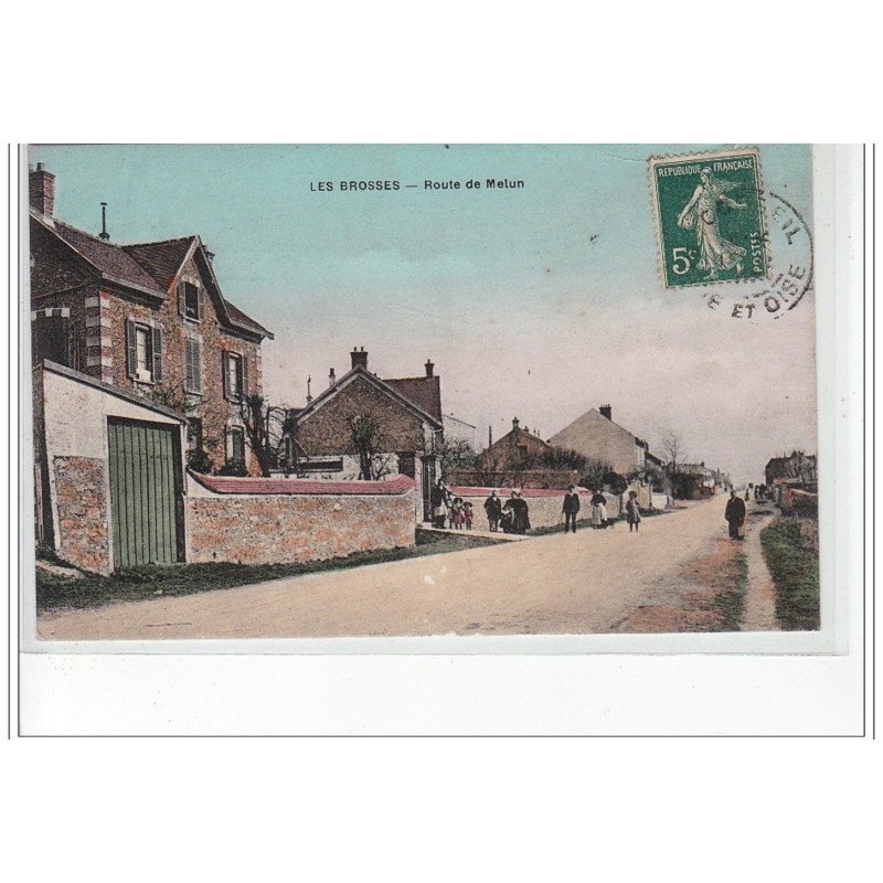 LES BROSSES - Route de Melun - très bon état