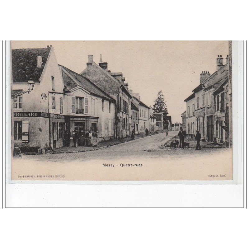 MESSY - Quatre-Rues - très bon état