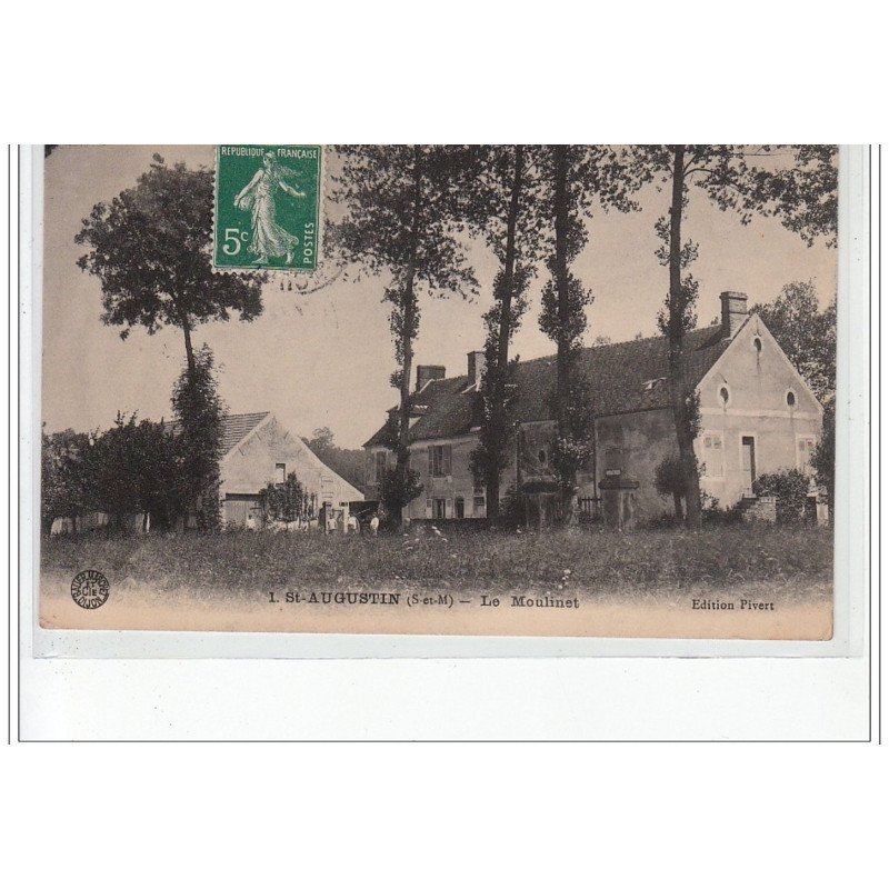 SAINT AUGUSTIN - Le Moulinet - très bon état