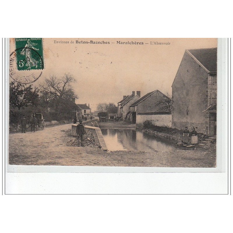 Environs de BETON-BAZOCHES - MARAICHERES - L'abreuvoir - très bon état