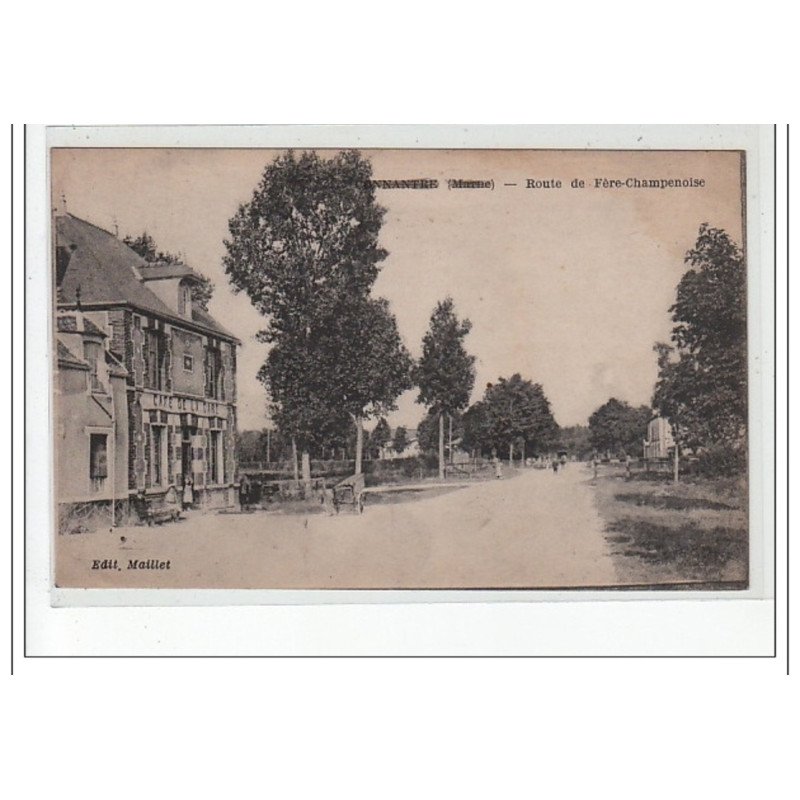 CONNANTRE - Route de Fère-Champenoise - très bon état