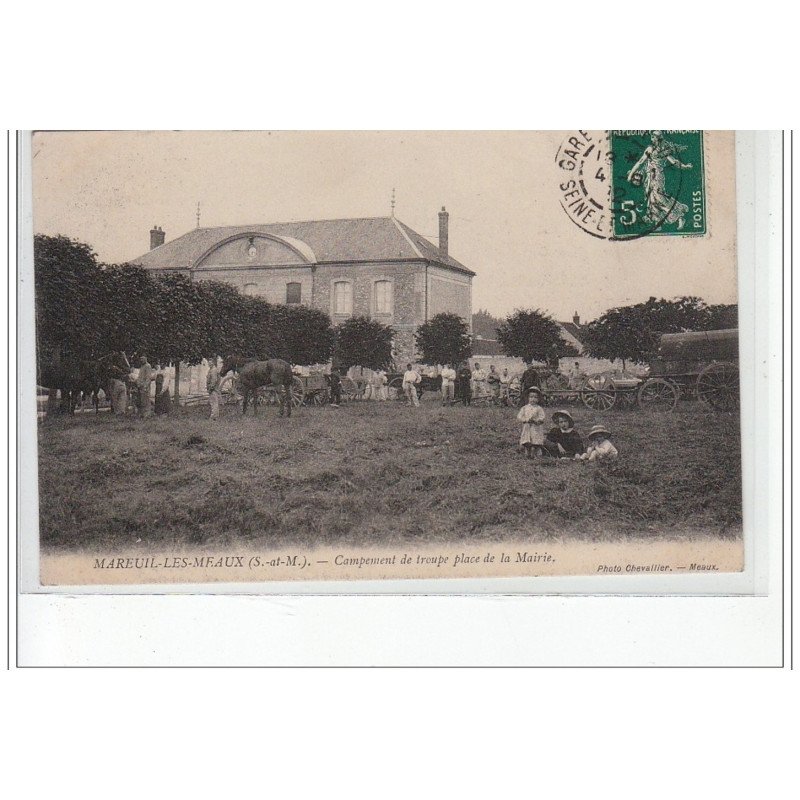MAREUIL LES MEAUX - Campement de troupe place de la Mairie - très bon état