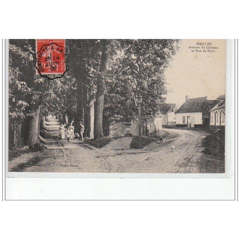 HAILLES - Avenue du Château et Rue de Paris - très bon état