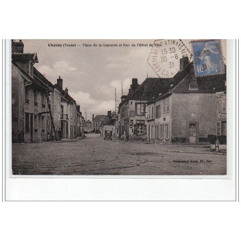 CHEROY - Place de la Concorde et Rue de l'Hôtel de Ville - très bon état