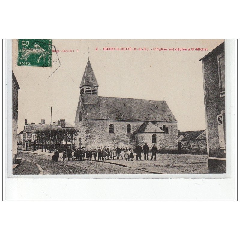 BOISSY LE CUTTE - L'église est dédiée à Saint Michel - très bon état