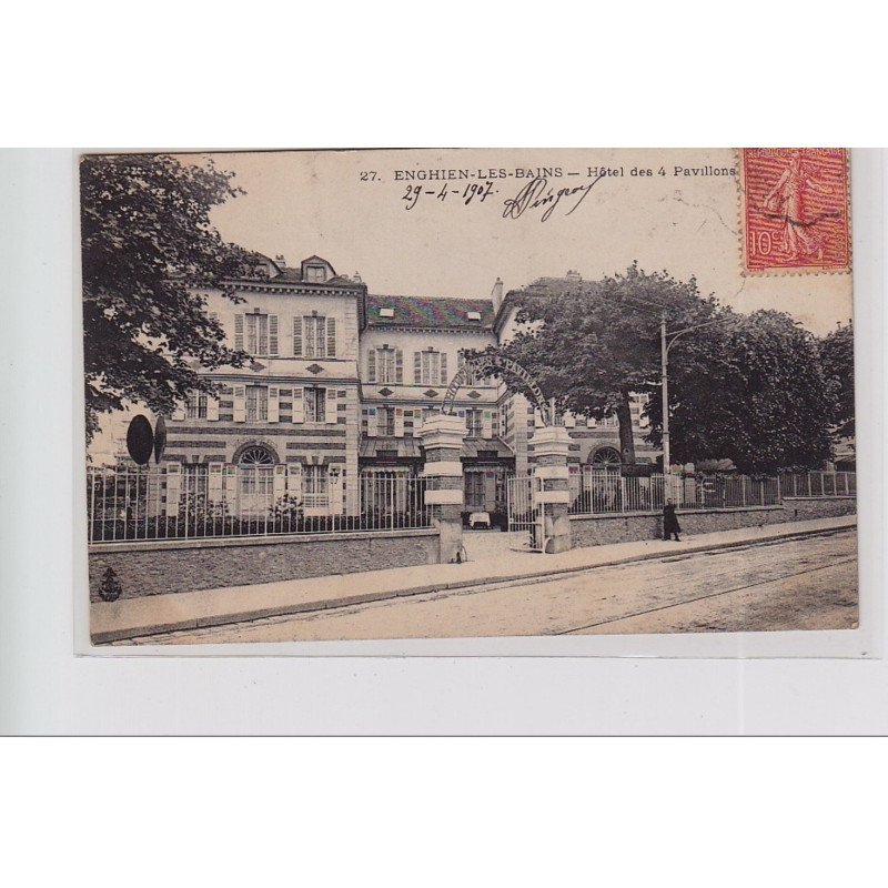 ENGHIEN LES BAINS - Hôtel des Quatre Pavillons - très bon état