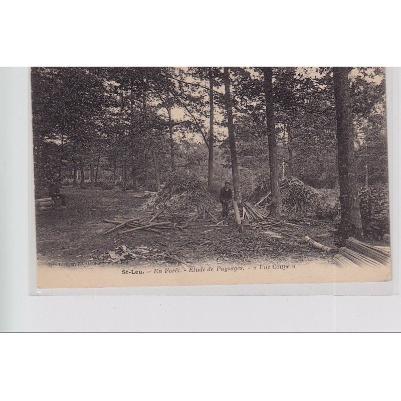 SAINT LEU - En Forêt - Etude de paysages """"Une Coupe"""" - très bon état