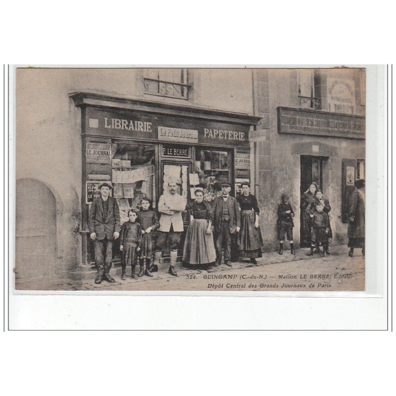 GUINGAMP - Maison Le Berre éditeur - Dépôt Central des Grands Journaux de Paris - état