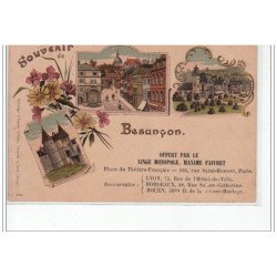 Souvenir de BESANCON - Offert par le Linge Monopole, Paris - état