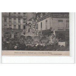 Chalon-sur-Saône - Carnaval 1912 - Le Char des Reines - très bon état