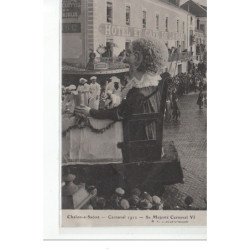 Chalon-sur-Saône - Carnaval 1912 - Sa Majesté Carnaval VI - très bon état