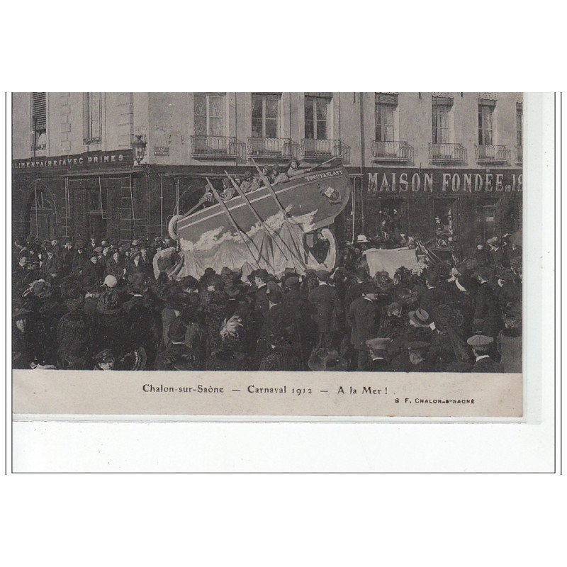 Chalon-sur-Saône - Carnaval 1912 - A la Mer - très bon état