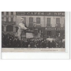 Chalon-sur-Saône - Carnaval 1914 - S. M. Carnaval VIII - très bon état