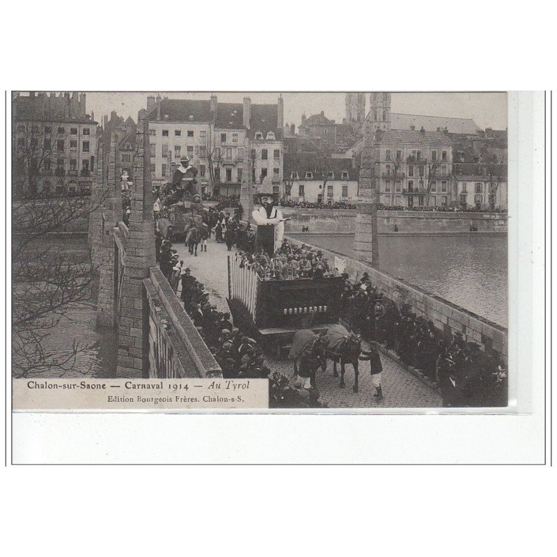 Chalon-sur-Saône - Carnaval 1914 - Au Tyrol - très bon état