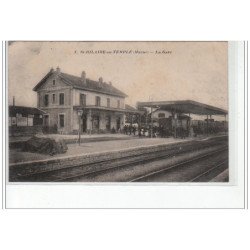 SAINT HILAIRE AU TEMPLE - La gare - très bon état