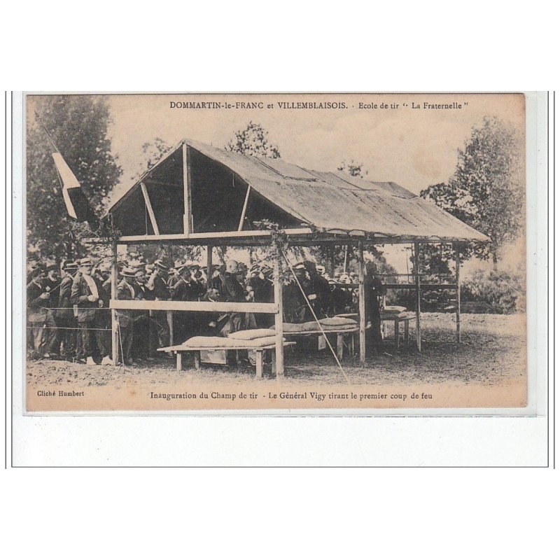 DOMMARTIN le FRANC et VILLEMBLAISON - école de tir """"la Fraternelle""""- très bon état